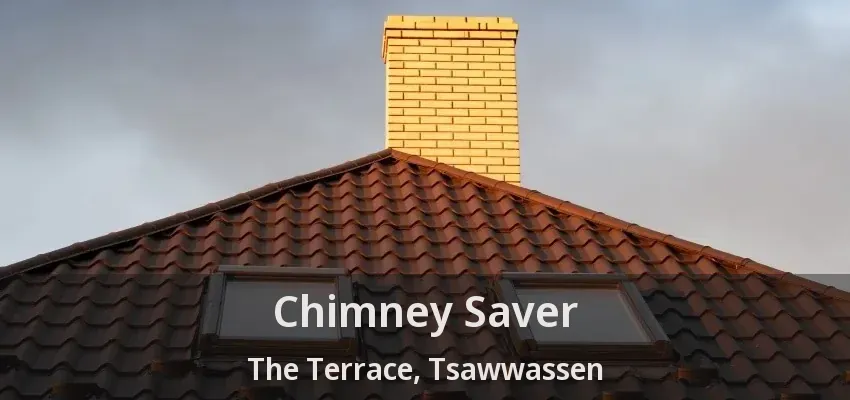 Chimney Saver The Terrace, Tsawwassen - BC